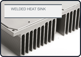 Welded heat sink